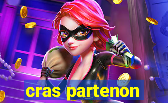 cras partenon